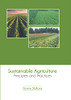 Sustainable Agriculture: Principles And Practices