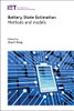 Battery State Estimation: Methods And Models (Energy Engineering)