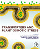 Transporters and Plant Osmotic Stress: Sensing, Signaling and Trafficking