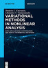 Variational Methods in Nonlinear Analysis: With Applications in Optimization and Partial Differential Equations (De Gruyter Textbook)