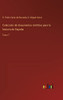 Colección De Documentos Inéditos Para La Historia De España: Tomo 7 (Spanish Edition)