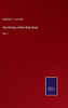 The History Of The Holy Graal: Vol. I