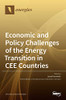 Economic And Policy Challenges Of The Energy Transition In Cee Countries
