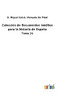 Colecciòn De Documentos Inèditos Para La Historia De España: Tomo 24 (Spanish Edition)