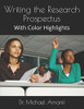 Writing the Research Prospectus: With Color Highlights