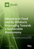 Advances in Food and By-Products Processing Towards a Sustainable Bioeconomy