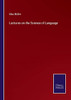 Lectures On The Science Of Language