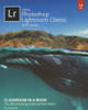 Adobe Photoshop Lightroom Classic Classroom in a Book (2020 release)