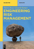 Engineering Risk Management (De Gruyter Textbook)