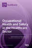 Occupational Health And Safety In The Healthcare Sector