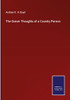 The Graver Thoughts Of A Country Parson