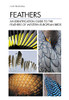 Feathers: An Identification Guide To The Feathers Of Western European Birds