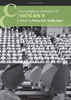 The Cambridge Companion to Vatican II (Cambridge Companions to Religion)