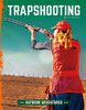 Trapshooting (Outdoor Adventures)
