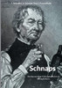 Schnaps: Hochprozentige Kulturgeschichte In Schlaglichtern (German Edition)
