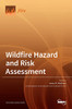 Wildfire Hazard And Risk Assessment