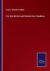 Die Drei Motive Und Gründe Des Glaubens (German Edition)