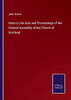 Index To The Acts And Proceedings Of The General Assembly Of The Church Of Scotland