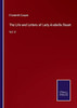 The Life And Letters Of Lady Arabella Stuart: Vol. Ii