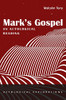 Mark's Gospel: An Actological Reading (Actological Explorations)