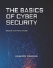THE BASICS OF CYBER SECURITY: BECOME AN ETHICAL HACKER