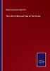 The Life Of Blessed Paul Of The Cross