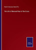 The Life Of Blessed Paul Of The Cross