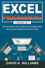 Excel Programming: The Ultimate Collection to Learn Excel VBA & Excel Macros Step by Step