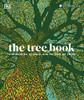 The Tree Book: The Stories, Science, And History Of Trees