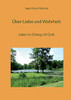 Über Liebe Und Wahrheit: Leben Im Dialog Mit Gott (German Edition)