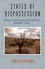States of Dispossession: Violence and Precarious Coexistence in Southeast Turkey (The Ethnography of Political Violence)