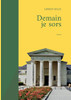 Demain Je Sors (French Edition)