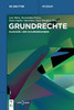 Grundrechte: Klausur- Und Examenswissen (De Gruyter Studium) (German Edition)