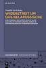 Widerstreit Um Das Belarussische: Eine Diskurs- Und Soziolinguistische Analyse Von Spracheinstellungen In Internetbasierten Forendiskussionen (Diskursmuster / Discourse Patterns) (German Edition)