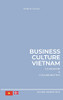 Business Culture Vietnam: Leadership And Collaboration
