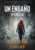 Un Engaño Verde: Un Thriller De Suspense Y Misterio De Katerina Carter, Detective Privada (Serie De Suspenses Y Misterios De Katerina Carter, Detective Privada) (Spanish Edition)