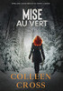 Mise Au Vert: Thrillers (Thrillers Judiciaires De Katerina Carter) (French Edition)