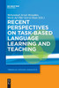 Recent Perspectives on Task-Based Language Learning and Teaching (Trends in Applied Linguistics [Tal])