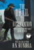The Trail To Reservation: A Classic Western Series (Plainsman Western)