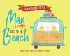 Max Goes To The Beach (The Adventures Of Max)