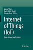 Internet of Things (IoT): Concepts and Applications (S.M.A.R.T. Environments)