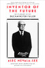 Inventor Of The Future: The Visionary Life Of Buckminster Fuller