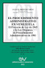 El Procedimiento Administrativo En Venezuela. El Proyecto De Ley De 1965 Y La Ley Orgánica De Procedimientos Administrativos De 1981 (Spanish Edition)