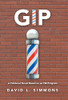 Gip: A Fishbowl Novel Based On An Fbi Program