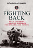 Fighting Back: Stan Andrews And The Birth Of The Israeli Air Force