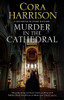 Murder In The Cathedral (A Reverend Mother Mystery, 9)