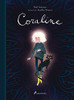 Coraline (Edición Ilustrada) / Coraline. (Illustrated Edition) (Spanish Edition)