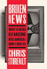 Broken News: Why The Media Rage Machine Divides America And How To Fight Back