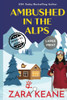 Ambushed In The Alps (Travel P.I.)