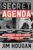 Secret Agenda: Watergate, Deep Throat, And The Cia